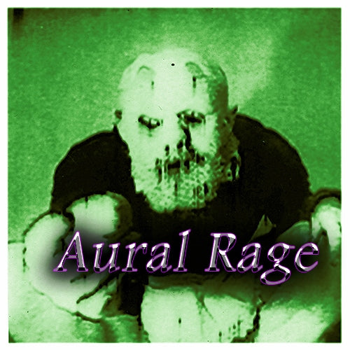 Aural Rage