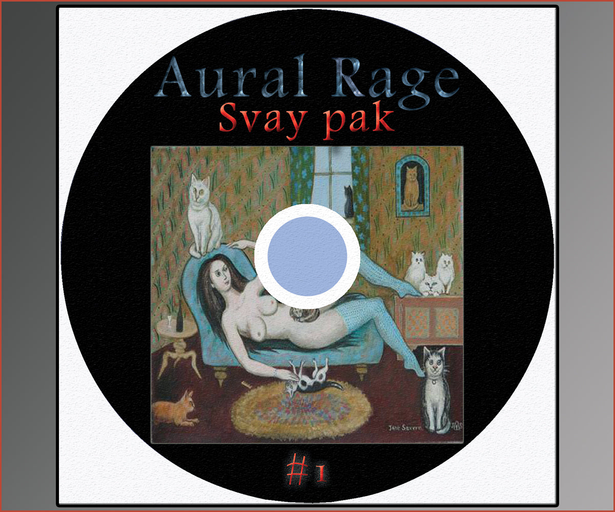 AURAL RAGE- Svay Pak CD various versions