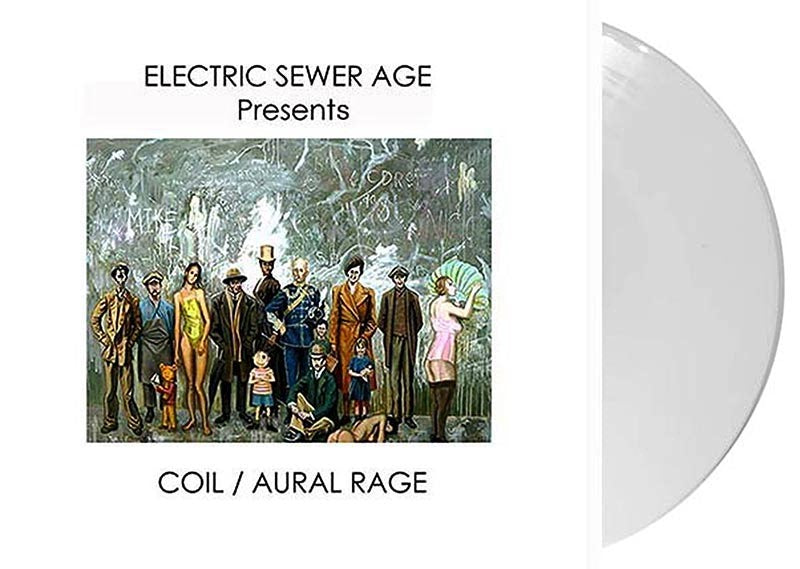 Electric Sewer Age Presents-Coil And Aural Rage Lathe Cut- 4 Variations