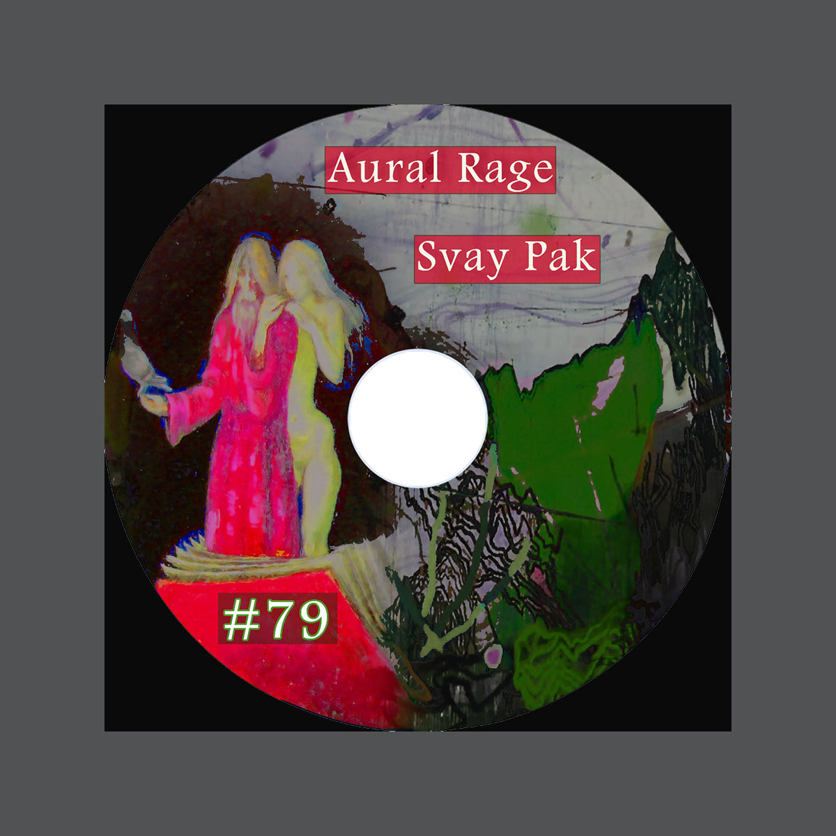 AURAL RAGE- Svay Pak CD various versions